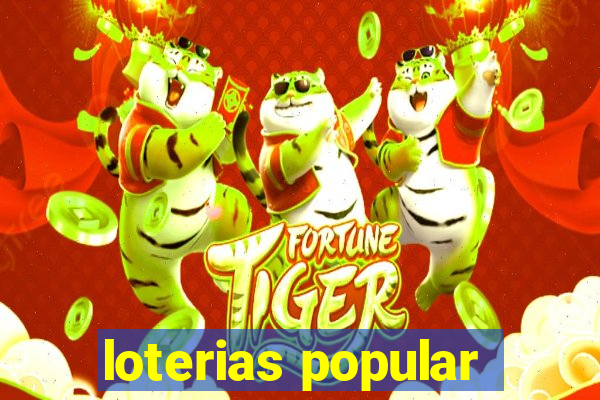 loterias popular